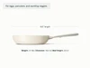 Caraway Cream ceramic fry pan dimensions. length: 18.5 in; diameter: 10.5 in; wall height: 3.5 in.